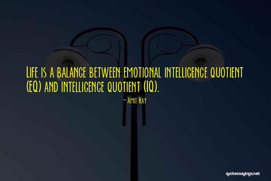 Iq Eq Quotes By Amit Ray