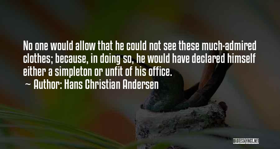Iqbal Shaheen Quotes By Hans Christian Andersen