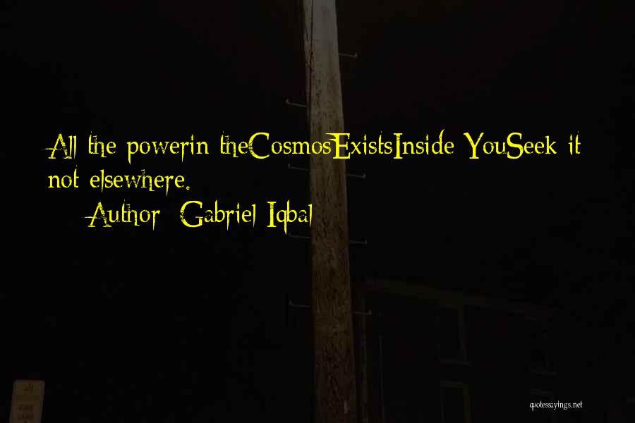 Iqbal's Quotes By Gabriel Iqbal