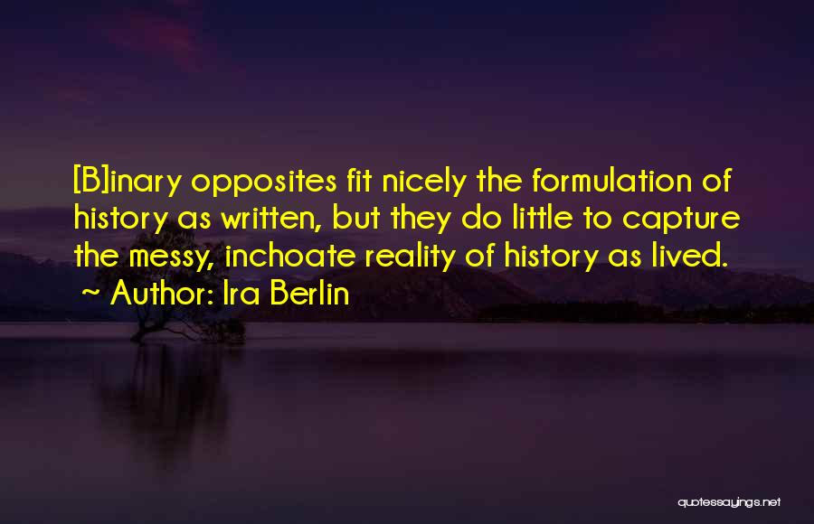 Ira Berlin Quotes 1088313