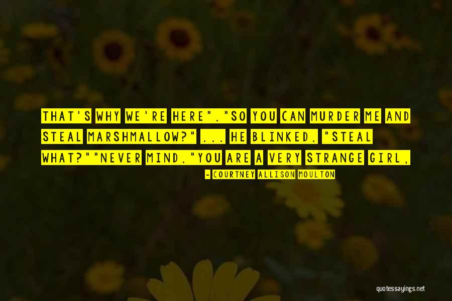 Ira Gamagori Quotes By Courtney Allison Moulton Ira Gamagori Quotes By Courtney Allison Moulton