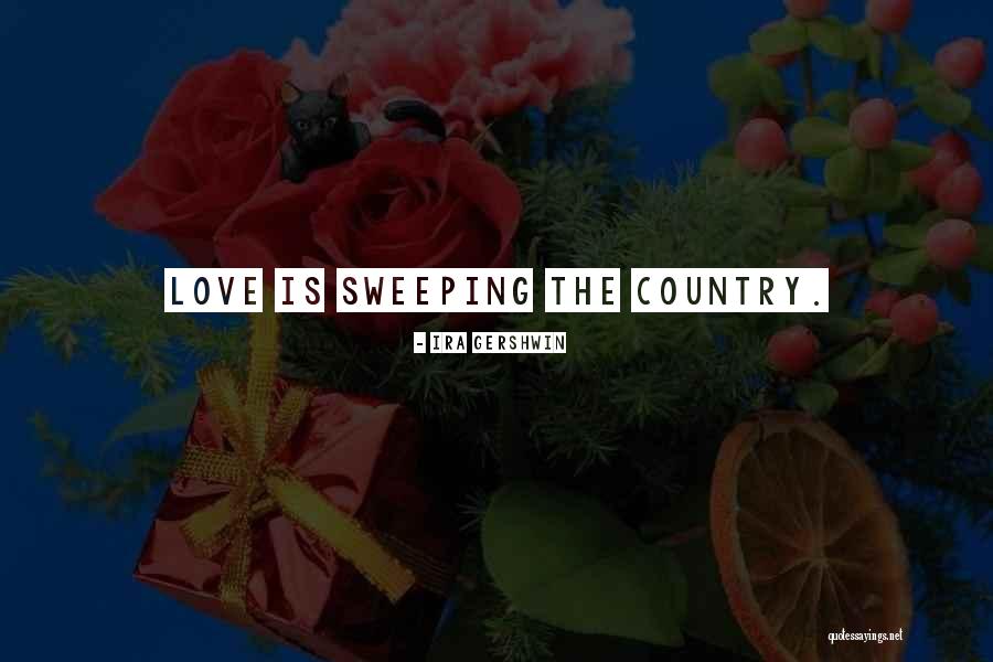 Ira Gershwin Quotes 1574837 Ira Gershwin Quotes 1574837