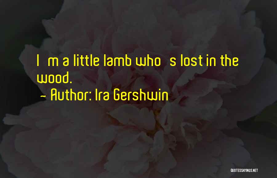 Ira Gershwin Quotes 2245338