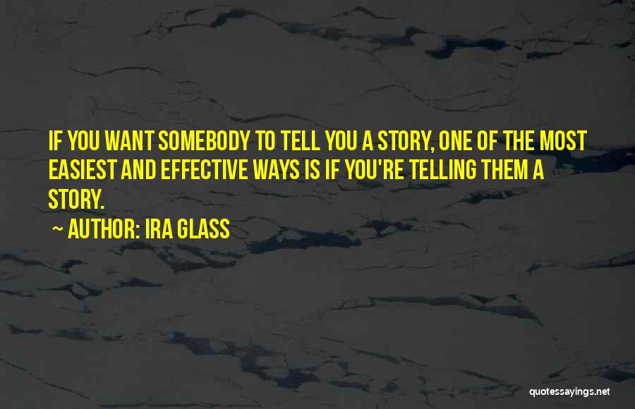 Ira Glass Quotes 1518585