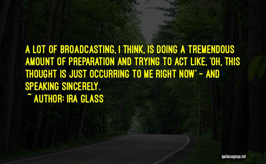 Ira Glass Quotes 1805499