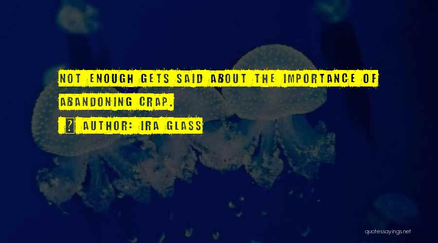 Ira Glass Quotes 403851