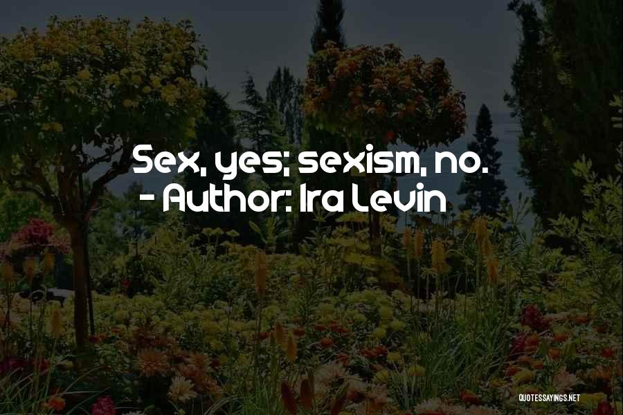 Ira Levin Quotes 1691731