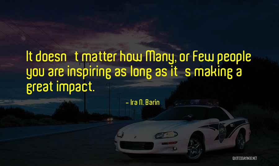 Ira N. Barin Quotes 1447300