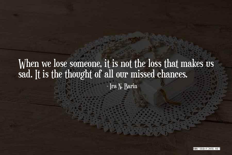 Ira N. Barin Quotes 1937507 Ira N. Barin Quotes 1937507