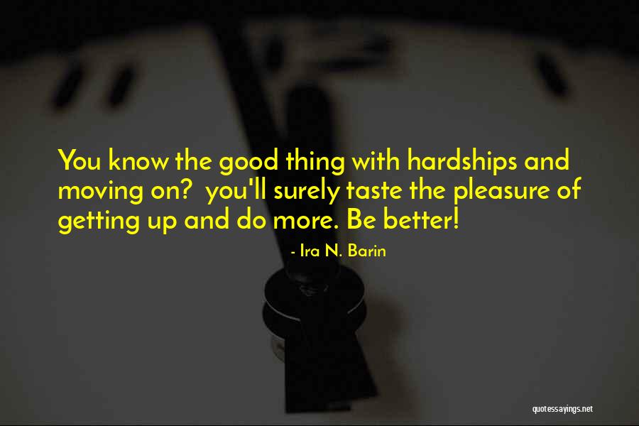 Ira N. Barin Quotes 766432 Ira N. Barin Quotes 766432