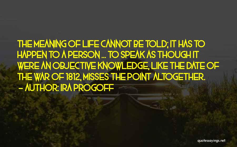 Ira Progoff Quotes 2127548