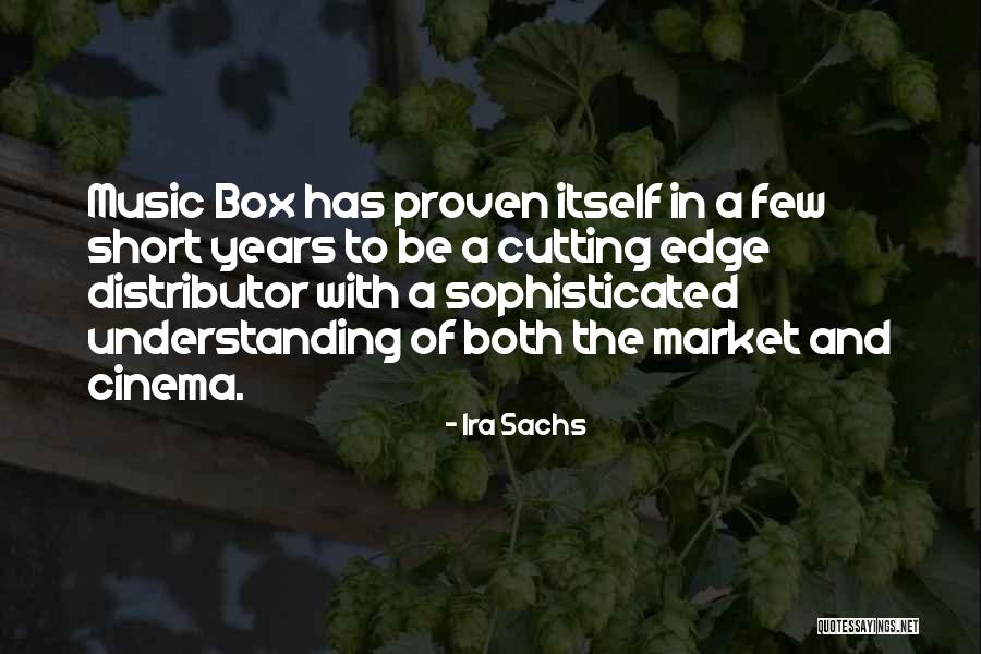 Ira Sachs Quotes 1363415 Ira Sachs Quotes 1363415