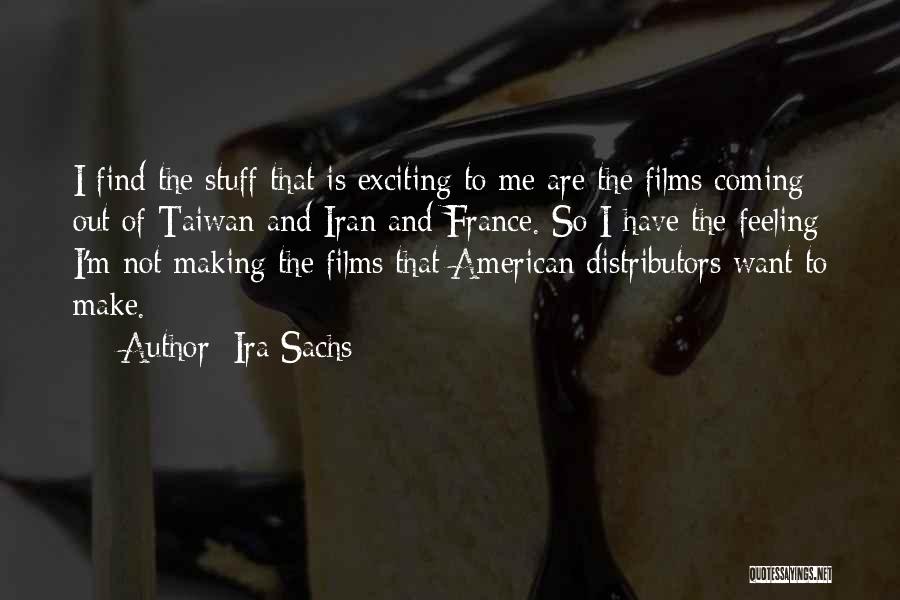 Ira Sachs Quotes 1584779