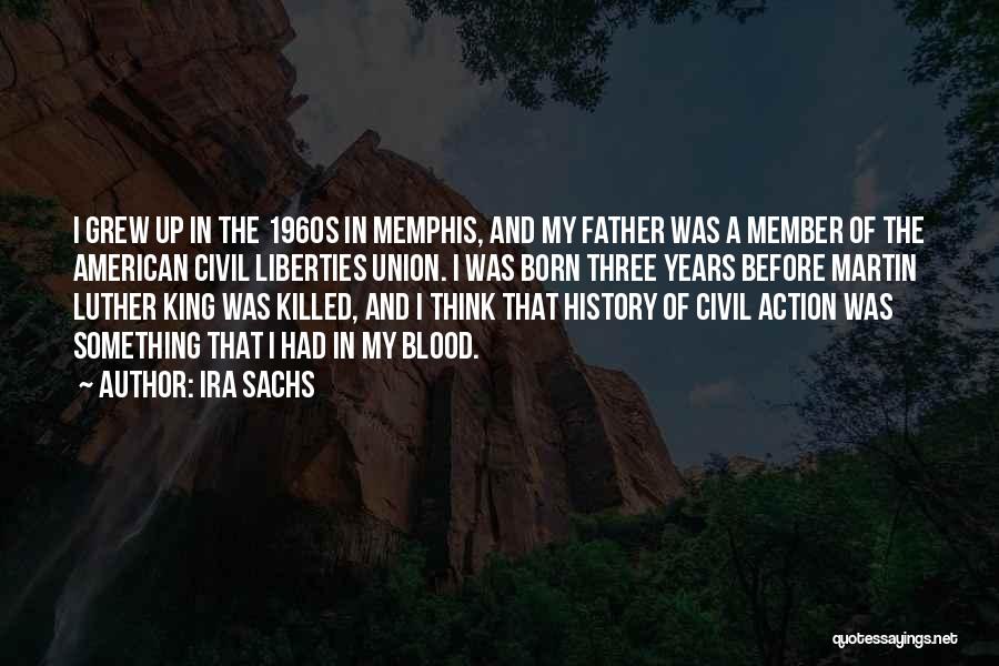 Ira Sachs Quotes 1658255