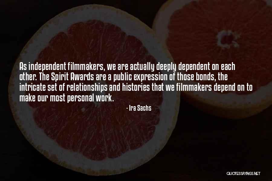 Ira Sachs Quotes 1963531 Ira Sachs Quotes 1963531