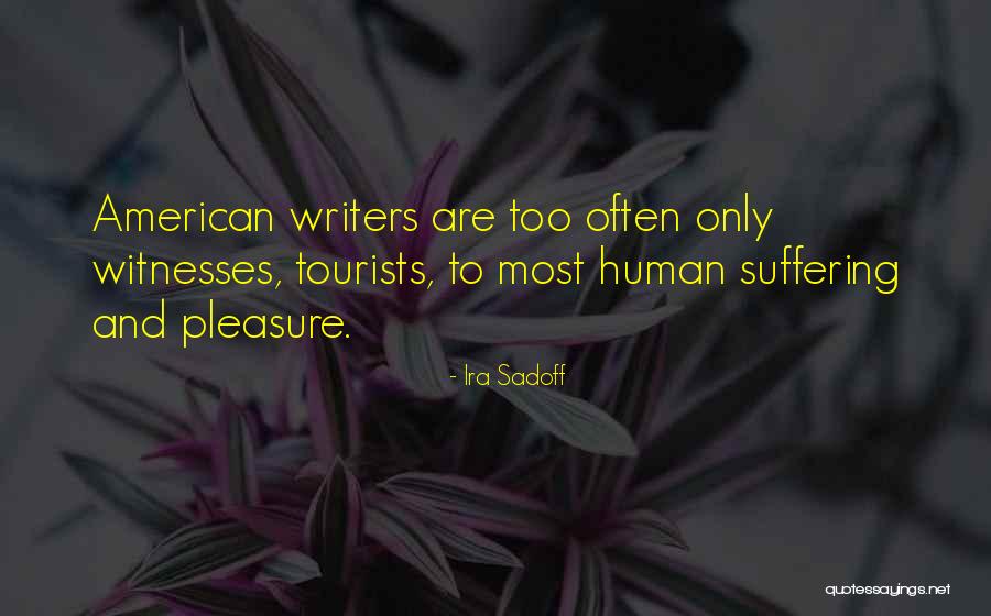 Ira Sadoff Quotes 1204093 Ira Sadoff Quotes 1204093