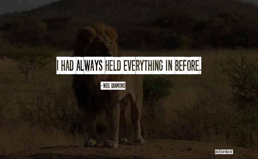 Iraanse Cultuur Quotes By Neil Diamond Iraanse Cultuur Quotes By Neil Diamond