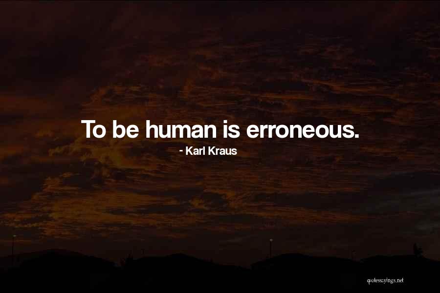 Iracebeth Quotes By Karl Kraus Iracebeth Quotes By Karl Kraus