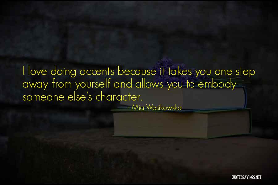 Irade Ibrahimova Quotes By Mia Wasikowska Irade Ibrahimova Quotes By Mia Wasikowska