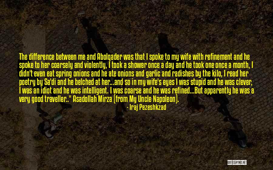 Iraj Pezeshkzad Quotes 460364 Iraj Pezeshkzad Quotes 460364