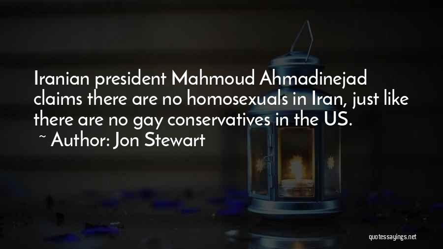 Iran Ahmadinejad Quotes By Jon Stewart