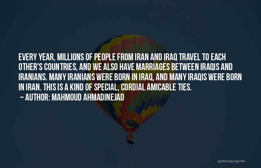 Iran Ahmadinejad Quotes By Mahmoud Ahmadinejad