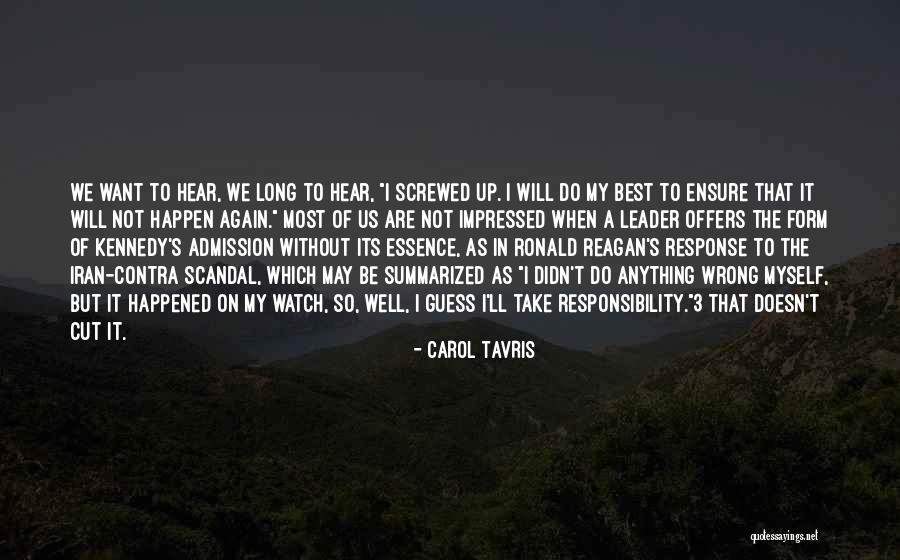 Iran Contra Quotes By Carol Tavris Iran Contra Quotes By Carol Tavris