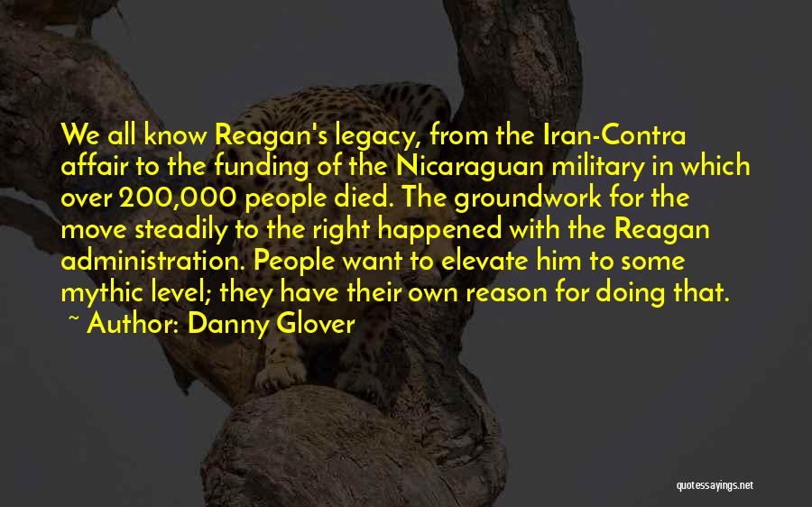 Iran Contra Quotes By Danny Glover