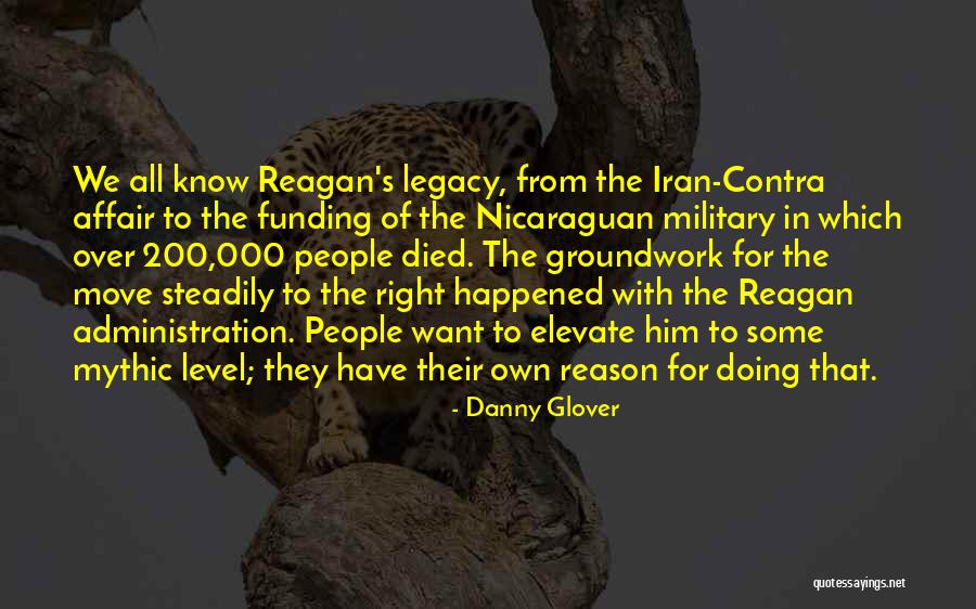 Iran Contra Quotes By Danny Glover Iran Contra Quotes By Danny Glover