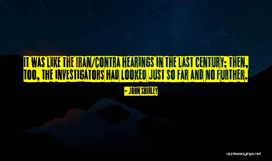 Iran Contra Quotes By John Shirley Iran Contra Quotes By John Shirley