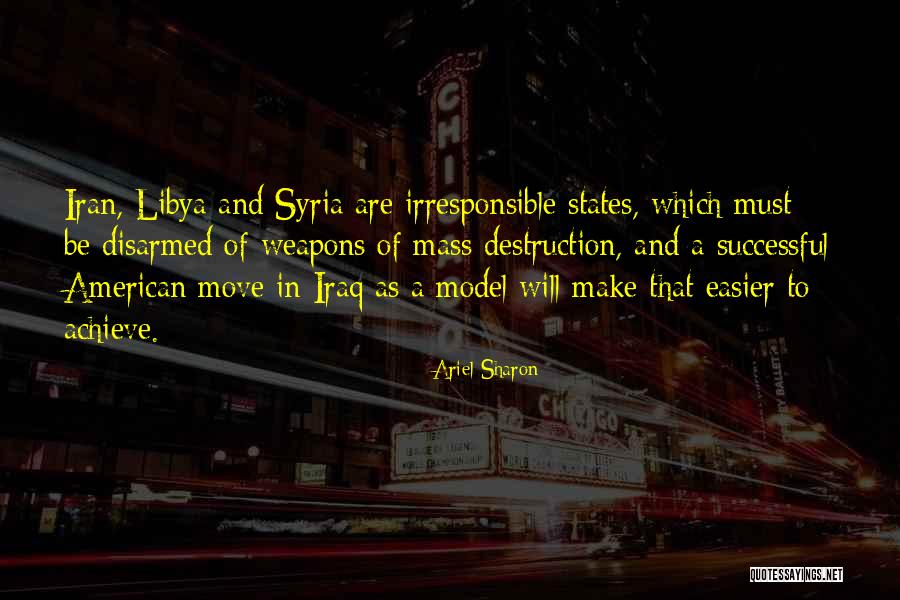 Iran Iraq Quotes By Ariel Sharon Iran Iraq Quotes By Ariel Sharon
