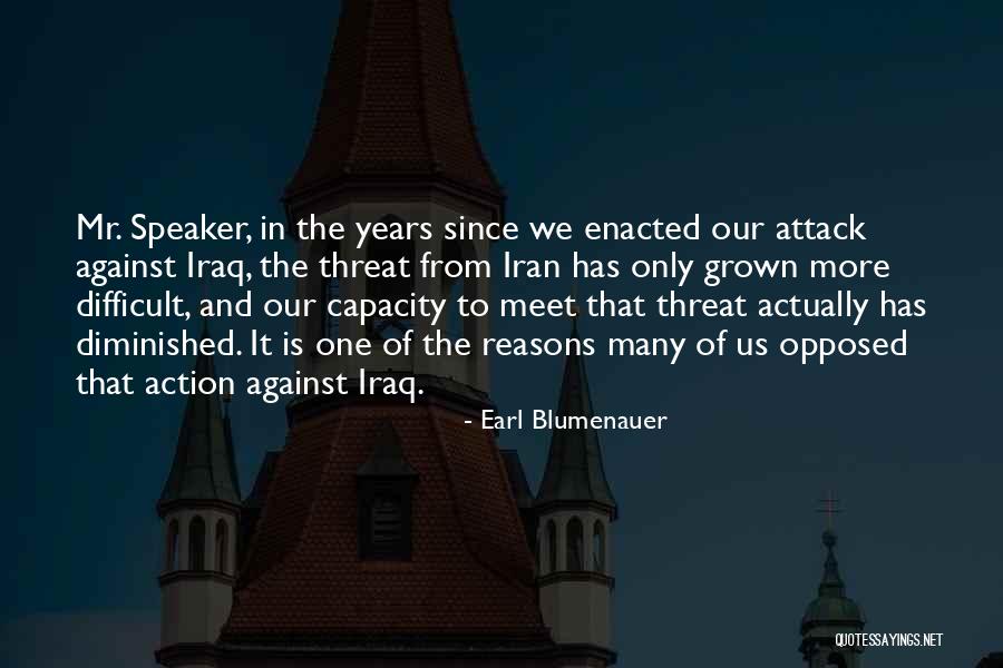 Iran Iraq Quotes By Earl Blumenauer Iran Iraq Quotes By Earl Blumenauer
