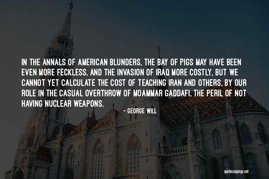 Iran Iraq Quotes By George Will Iran Iraq Quotes By George Will