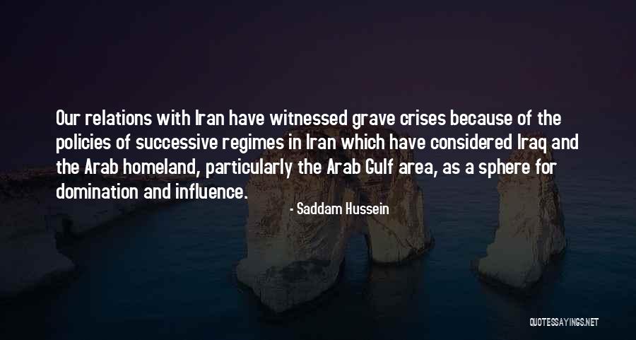 Iran Iraq Quotes By Saddam Hussein Iran Iraq Quotes By Saddam Hussein