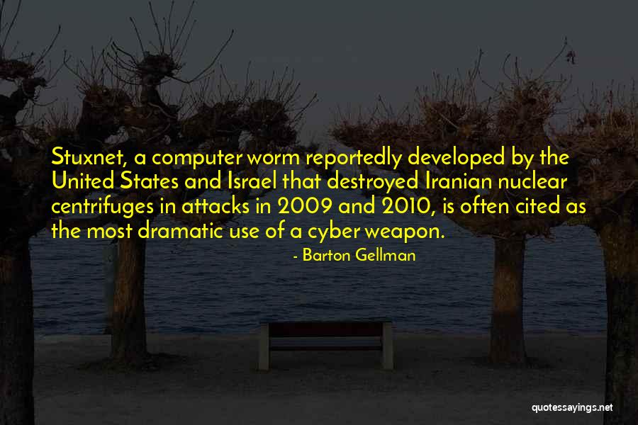 Iranian Israel Quotes By Barton Gellman Iranian Israel Quotes By Barton Gellman