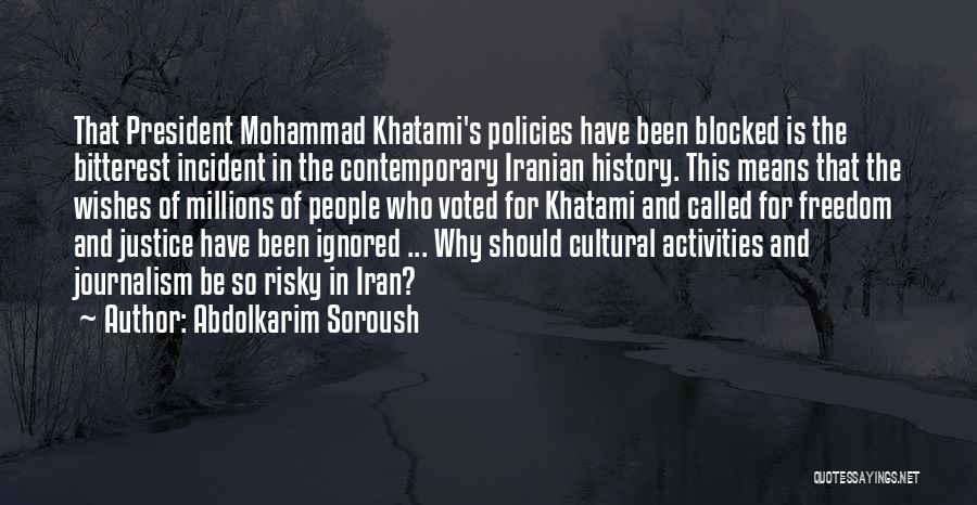 Iranian President Quotes By Abdolkarim Soroush