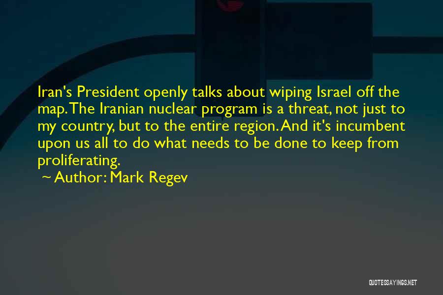 Iranian President Quotes By Mark Regev