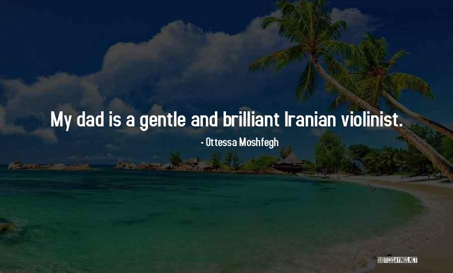 Iranian Quotes By Ottessa Moshfegh Iranian Quotes By Ottessa Moshfegh