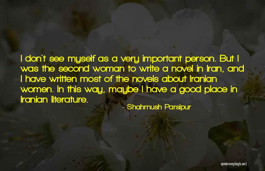 Iranian Quotes By Shahrnush Parsipur Iranian Quotes By Shahrnush Parsipur