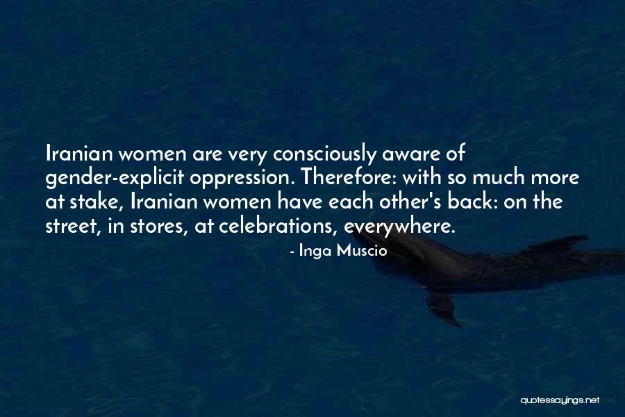 Iranian Women Quotes By Inga Muscio Iranian Women Quotes By Inga Muscio