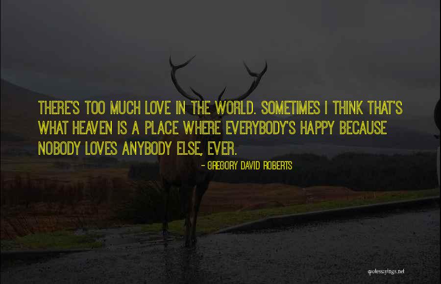 Iranproud Quotes By Gregory David Roberts Iranproud Quotes By Gregory David Roberts