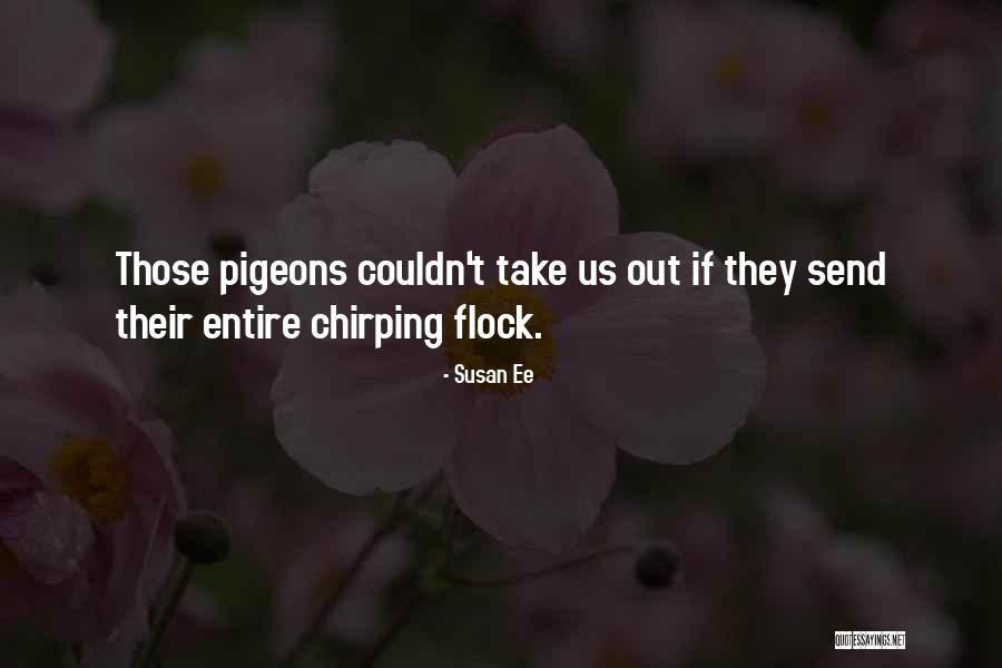 Irantzu Lekue Quotes By Susan Ee Irantzu Lekue Quotes By Susan Ee