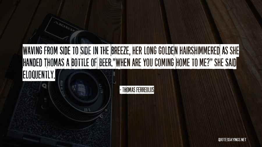 Iraq Love Quotes By Thomas Ferreolus Iraq Love Quotes By Thomas Ferreolus