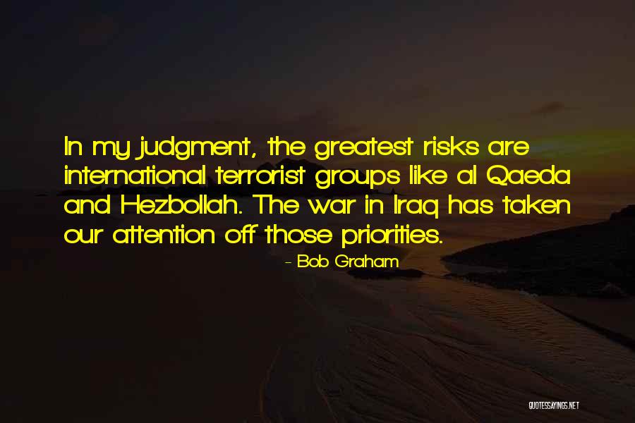 Iraq War Quotes By Bob Graham Iraq War Quotes By Bob Graham