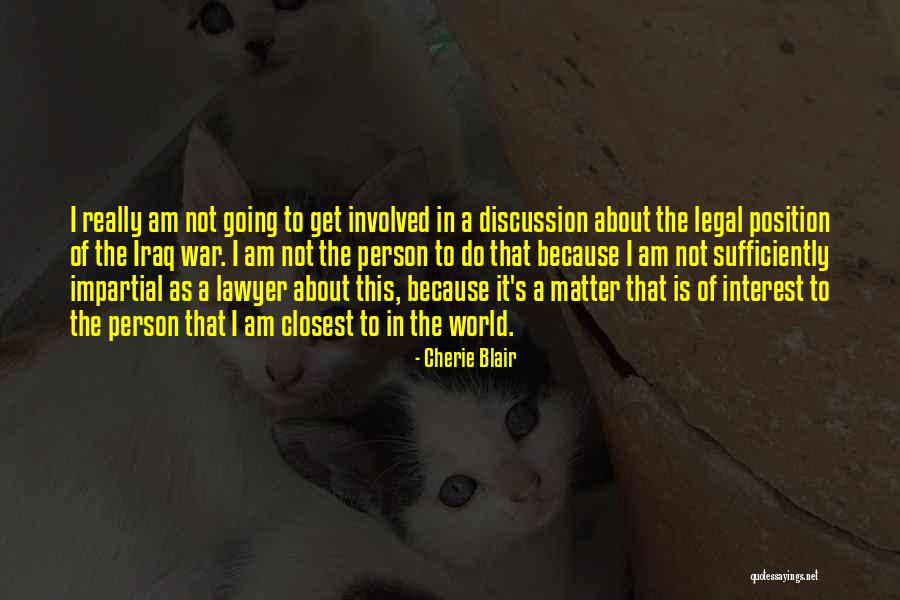 Iraq War Quotes By Cherie Blair Iraq War Quotes By Cherie Blair