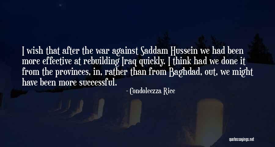 Iraq War Quotes By Condoleezza Rice Iraq War Quotes By Condoleezza Rice
