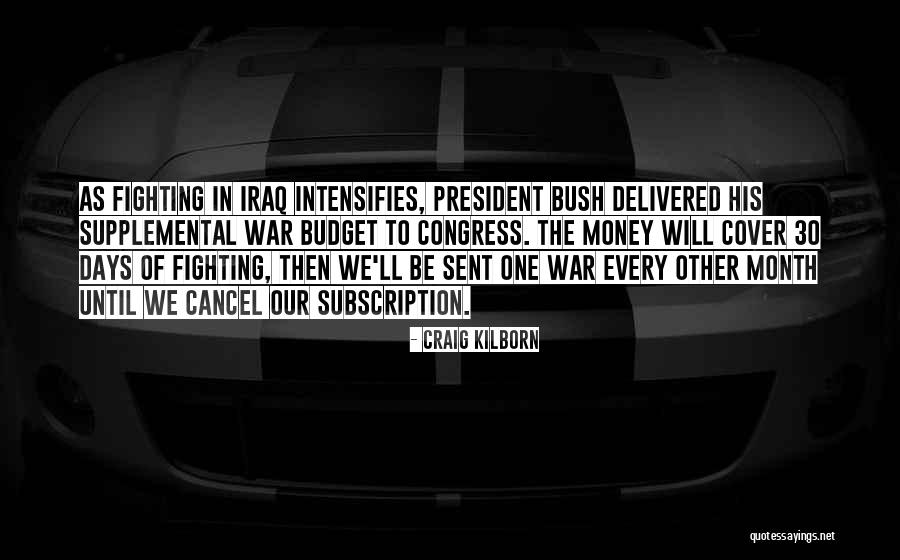 Iraq War Quotes By Craig Kilborn Iraq War Quotes By Craig Kilborn
