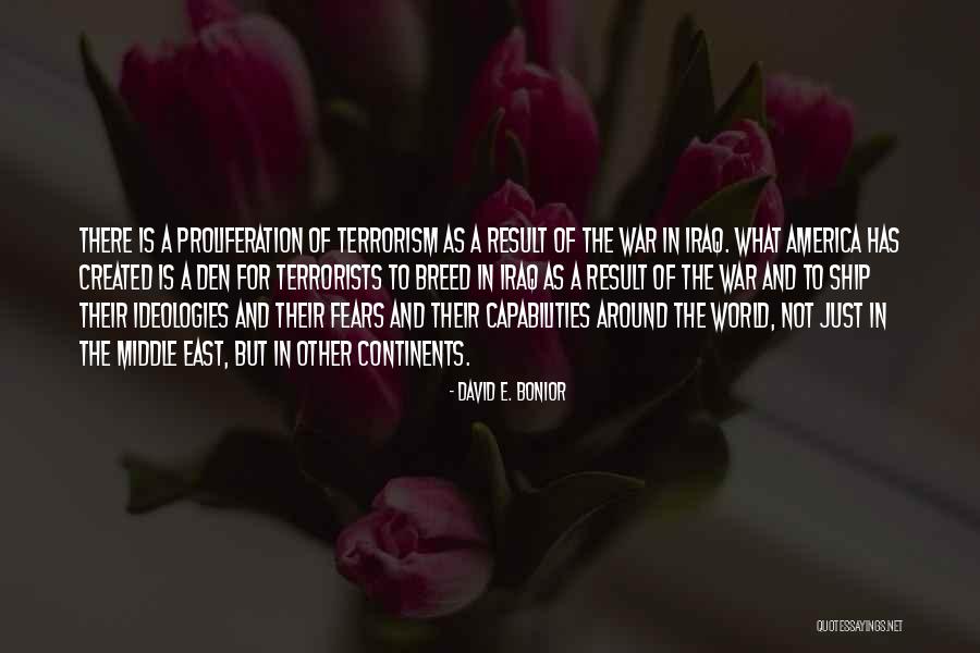 Iraq War Quotes By David E. Bonior Iraq War Quotes By David E. Bonior