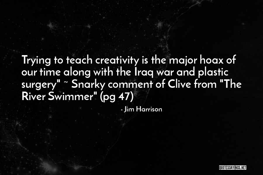 Iraq War Quotes By Jim Harrison Iraq War Quotes By Jim Harrison
