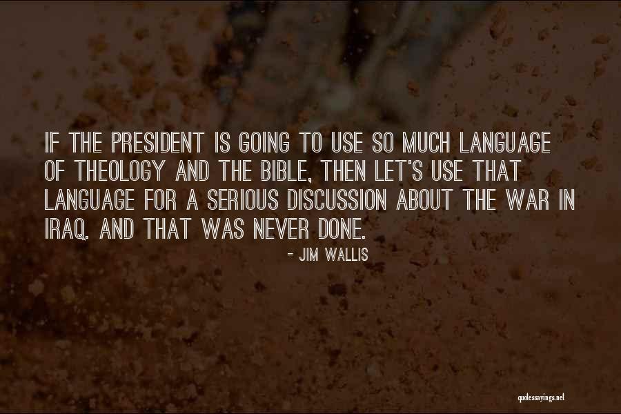 Iraq War Quotes By Jim Wallis Iraq War Quotes By Jim Wallis